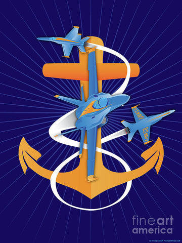 Anchors Aweigh Blue Angels Fouled Anchor By Joe Barsin - Art Print