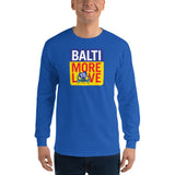 BaltiMore to Love, Men’s Long Sleeve Shirt