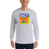 BaltiMore to Love, Men’s Long Sleeve Shirt
