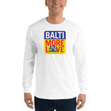 BaltiMore to Love, Men’s Long Sleeve Shirt