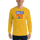 BaltiMore to Love, Men’s Long Sleeve Shirt
