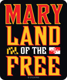 MaryLand of the Free Large Decal