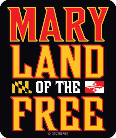 MaryLand of the Free, Die Cut Sticker