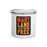 MaryLand of the Free, Enamel Mug 12 oz