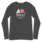 Annapolis Opera: 50 Bravo!, Unisex Long Sleeve Tee